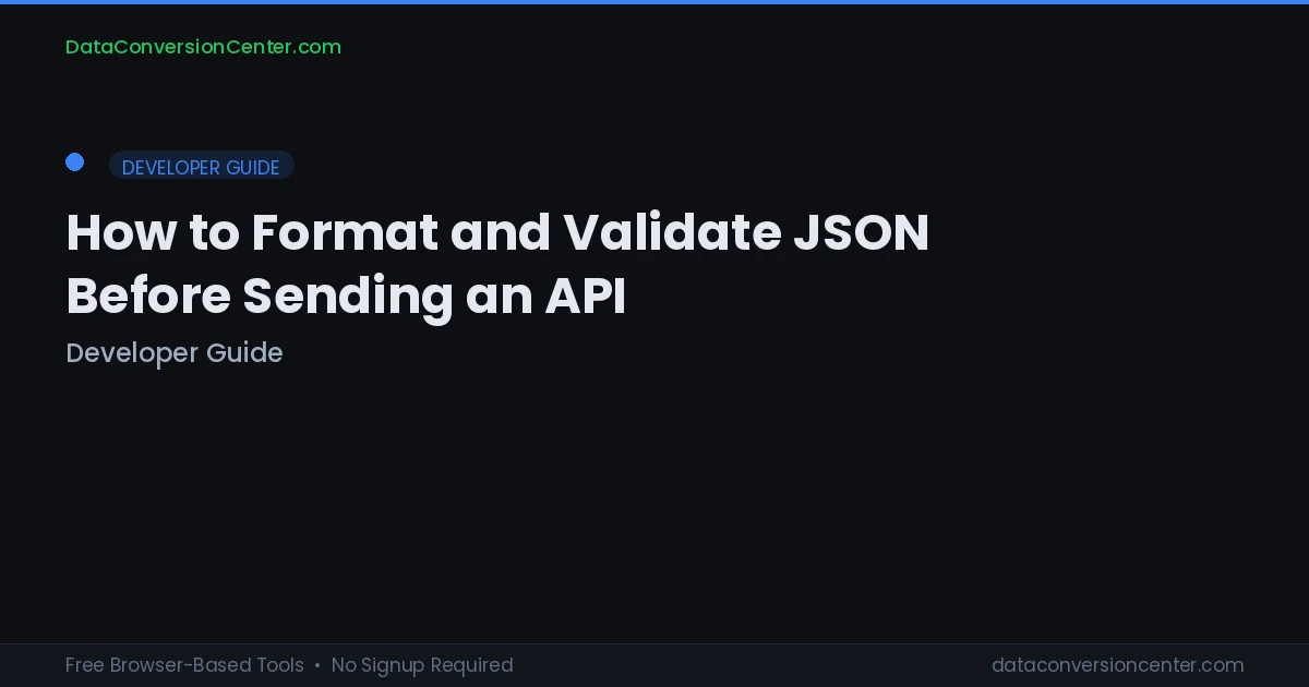 How to Format and Validate JSON Before Sending an API